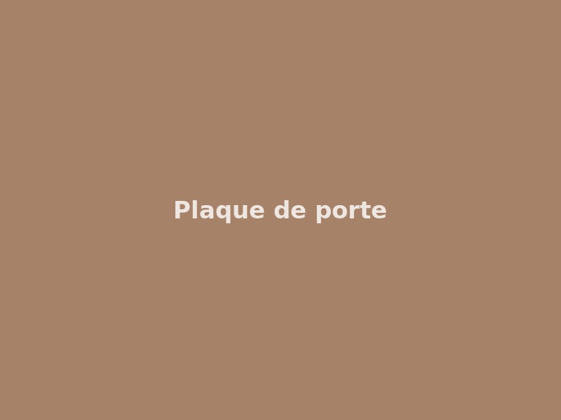 Plaque de porte — Numéro & nom gravés